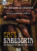 Café & Sabedoria: mensagens de amor e reflexão