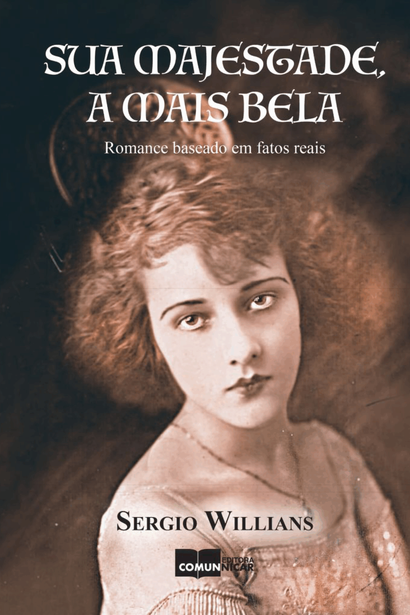 Sua majestade, a mais bela