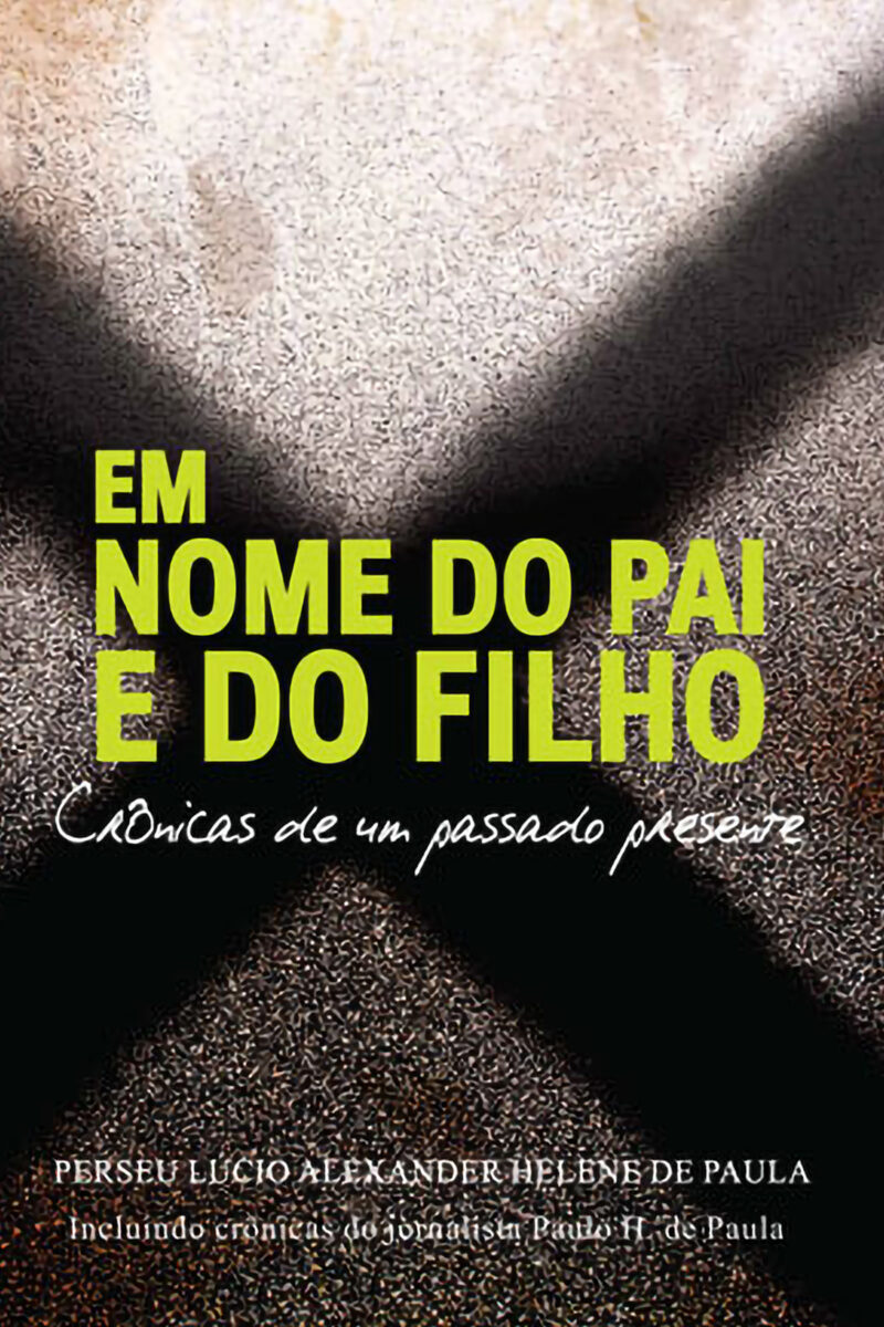 Em nome do pai e do filho (Autografado)