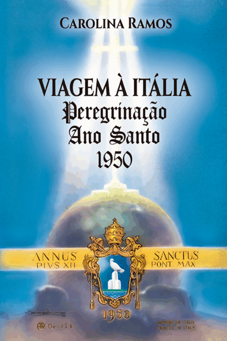 Viagem à Itália Peregrinação Ano Santo 1950