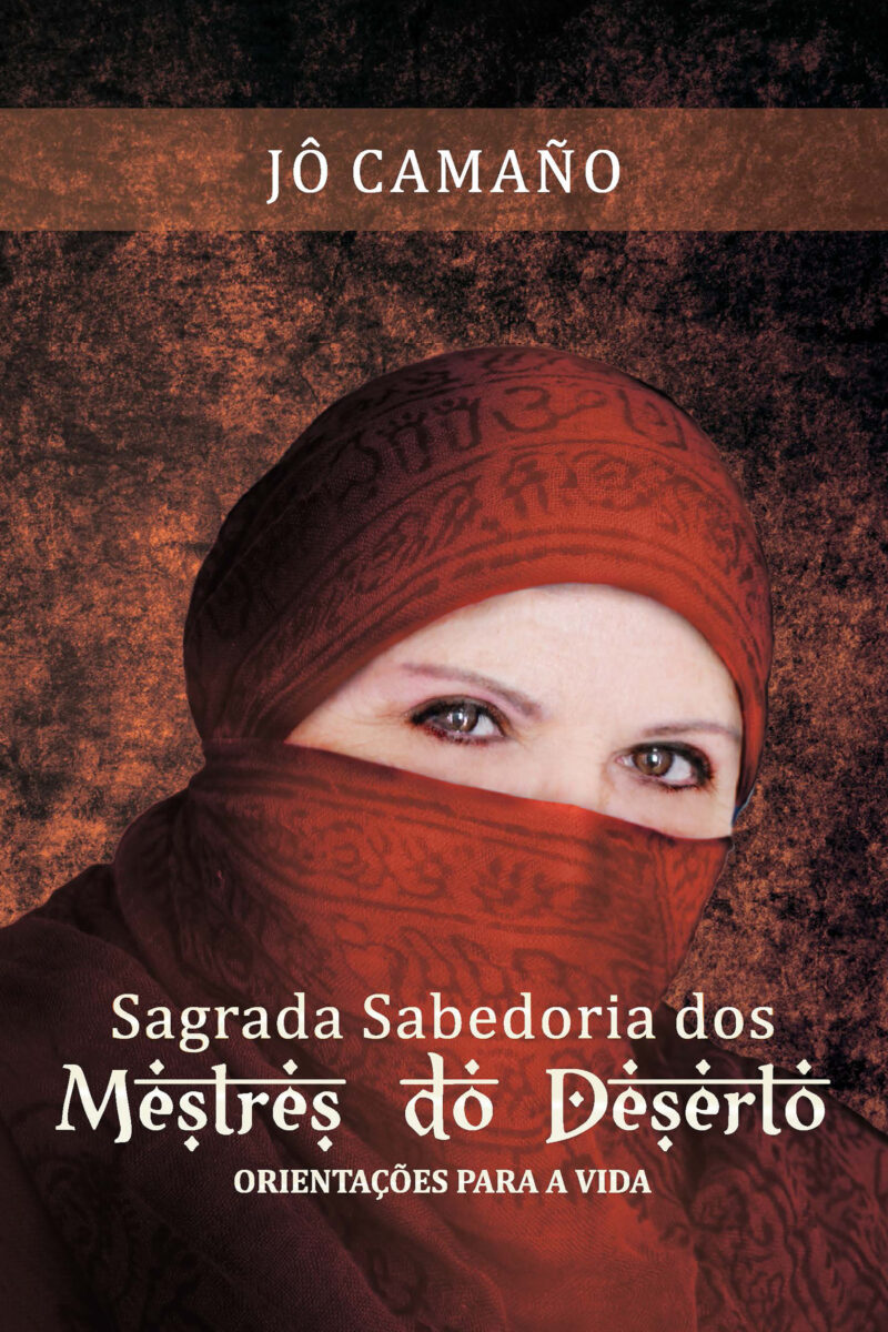 Sagrada sabedoria dos mestres do deserto