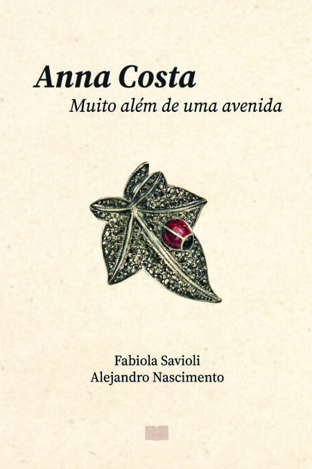 Anna Costa: Muito além de uma avenida…