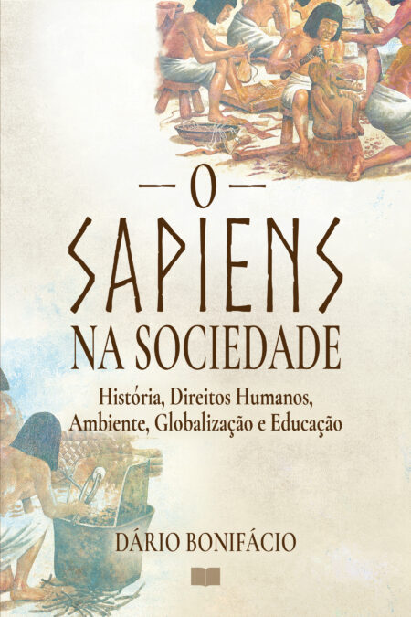 O Sapiens na Sociedade